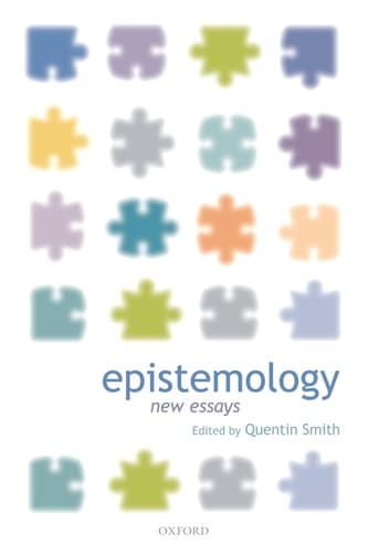 Epistemology: New Essays
