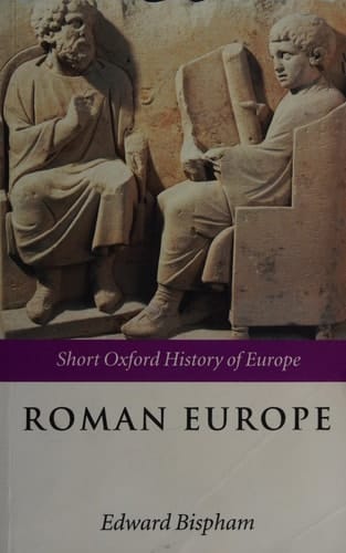 Roman Europe: 1000 BC - AD 400 (Short Oxford History of Europe)