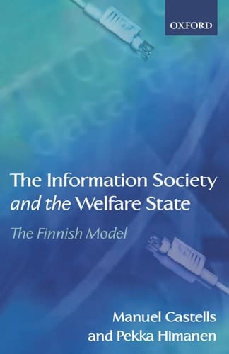 The Information Society and the Welfare State: The Finnish Model