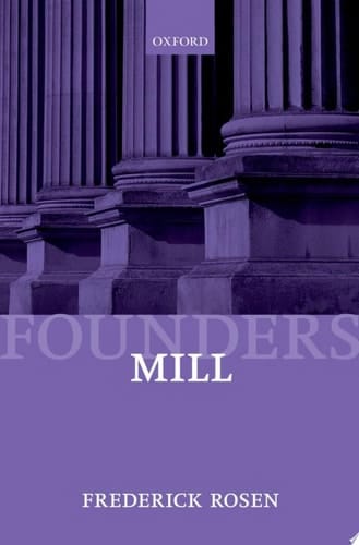 Mill (Founders of Modern Political and Social Thought)