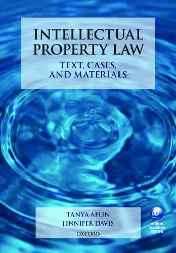 Intellectual Property Law: Text, Cases, and Materials