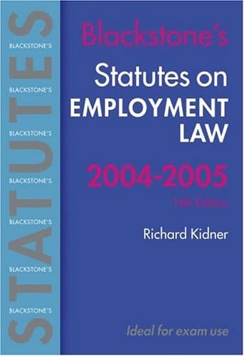 Statutes on Employment Law 2004-2005 (Blackstone's Statute Book Series)