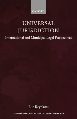 Universal Jurisdiction International and Municipal Legal Perspectives