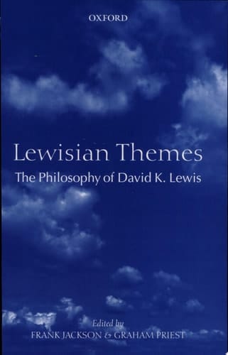 Lewisian Themes: The Philosophy of David K. Lewis