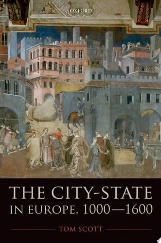 The City-State in Europe, 1000-1600: Hinterland, Territory, Region