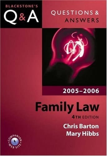 Questions & Answers Family Law 2005-2006 (Blackstone's Law Questions and Answers)