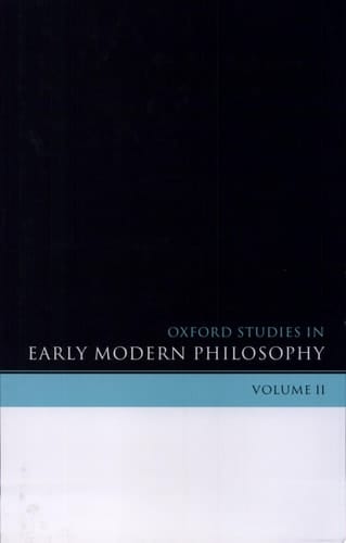Oxford Studies in Early Modern Philosophy: Volume II