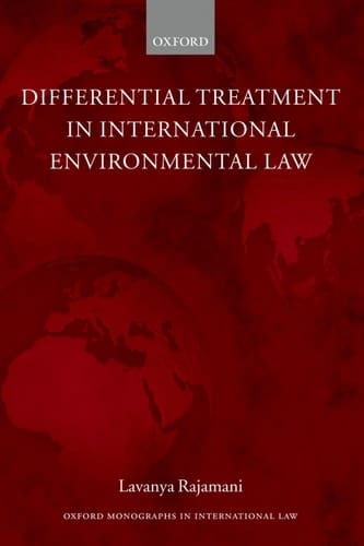 Differential Treatment in International Environmental Law (Oxford Monographs in International Law)