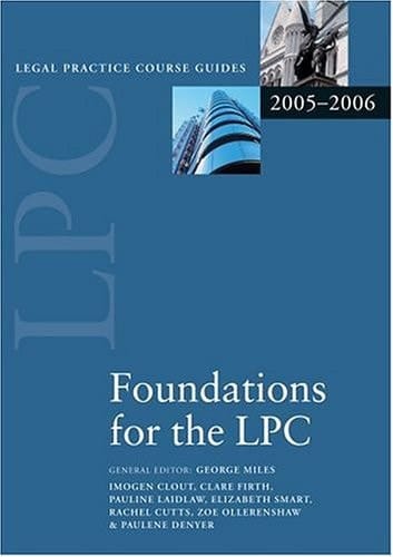 Foundations for the LPC (Blackstone Legal Practice Course Guide)