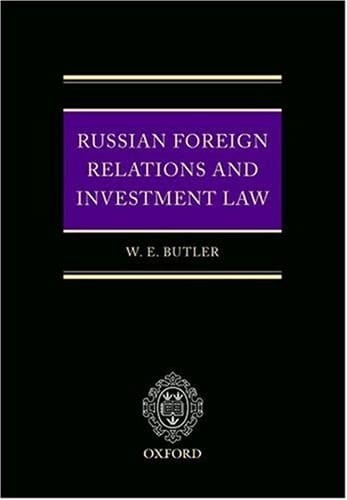 Russian Foreign Relations and Investment Law