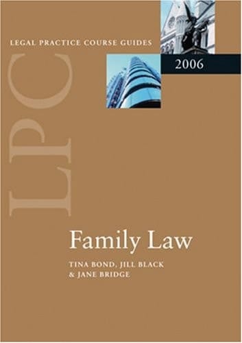 LPC Family Law 2006 (Blackstone Legal Practice Course Guide)