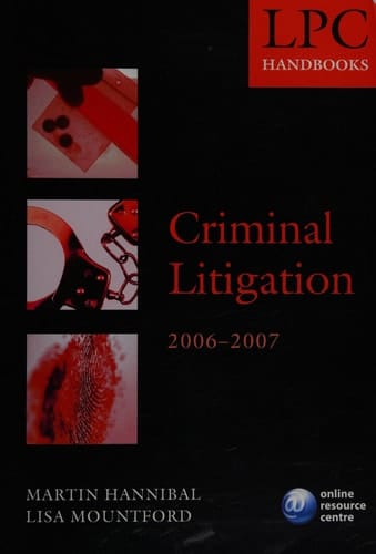 LPC Handbook on Criminal Litigation 2006-07 (Lpc Handbooks)