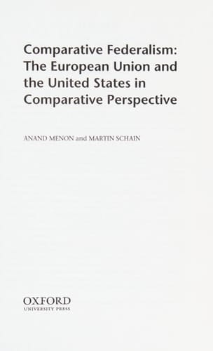 Comparative Federalism: The European Union and the United States in Comparative Perspective