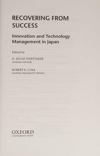 Recovering from Success: Innovation and Technology Management in Japan