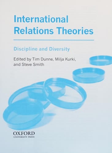 International Relations Theories: Discipline and Diversity