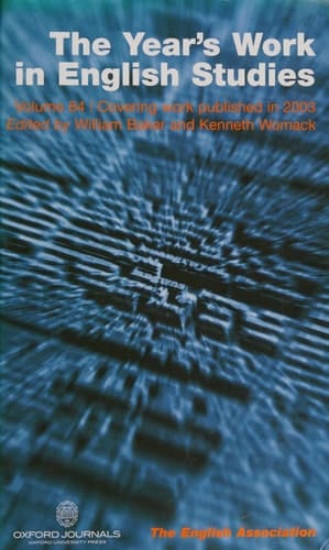 The Year's Work in English Studies Volume 84. Covering Work Published in 2003