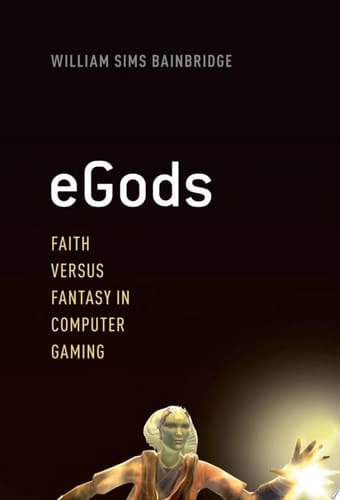 eGods: Faith versus Fantasy in Computer Gaming