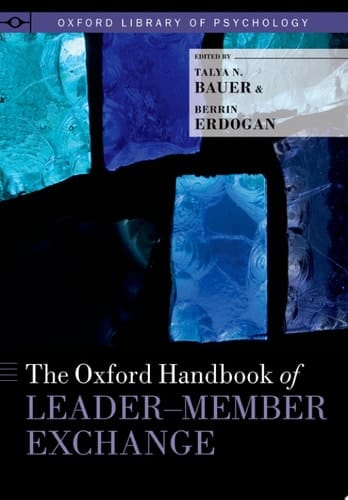 The Oxford Handbook of Leader-Member Exchange (Oxford Library of Psychology)
