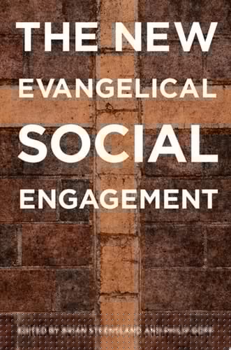 NEW EVANGELICAL SOCIAL ENGAGEMENT C