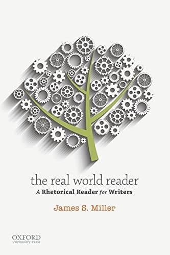 The Real World Reader: A Rhetorical Reader for Writers