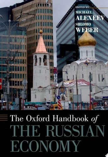 The Oxford Handbook Of The Russian Economy