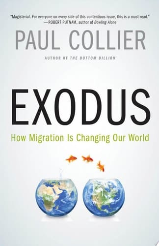 Exodus: How Migration Is Changing Our World