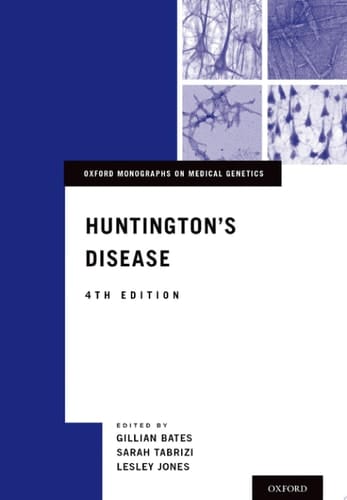 HUNTINGTON'S DISEASE 4E OMMG C (Oxford Monographs on Medical Genetics Book 64)