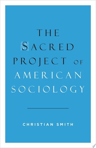 The Sacred Project of American Sociology