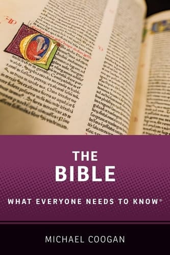 The Bible: What Everyone Needs to Know (R) (What Everyone Needs to Know)