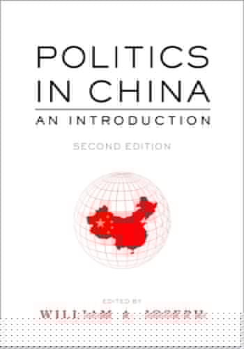 Politics in China: An Introduction, Second Edition