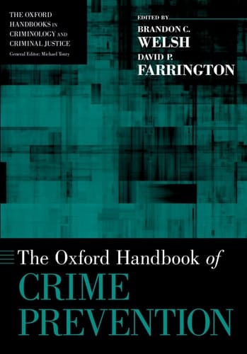 The Oxford Handbook of Crime Prevention (Oxford Handbooks)