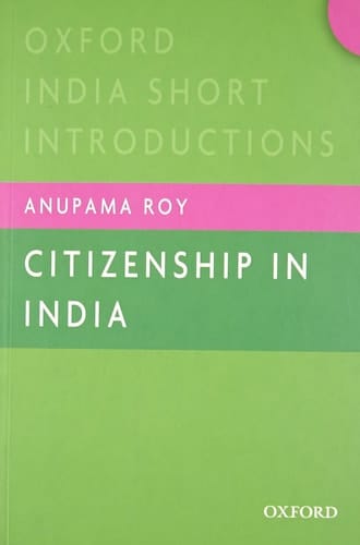 Citizenship in India (Oxford India Short Introductions)