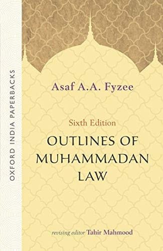Outlines of Muhammadan Law (Oxford India Paperbacks)