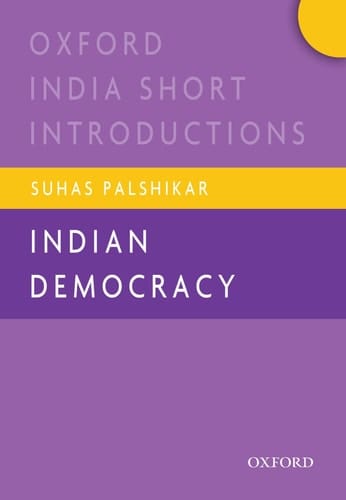 Indian Democracy (Oxford India Short Introductions Series)