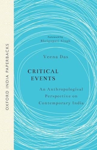 CRITICAL EVENTS (OIP) 2ND EDN. [Paperback] Das, Veena