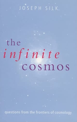 The Infinite Cosmos: Questions from the Frontiers of Cosmology