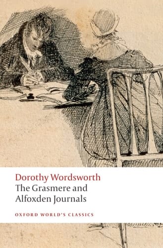 The Grasmere and Alfoxden Journals (Oxford World's Classics)