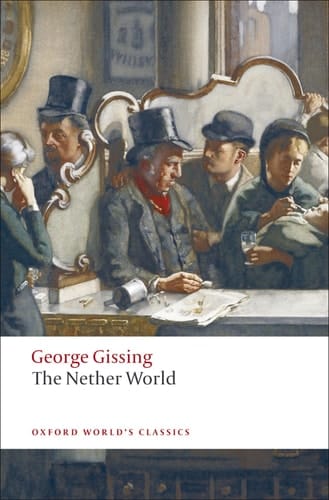 The Nether World (Oxford World's Classics)