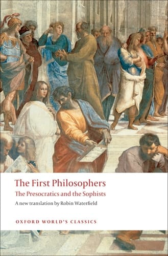 The First Philosophers The Presocratics and Sophists
