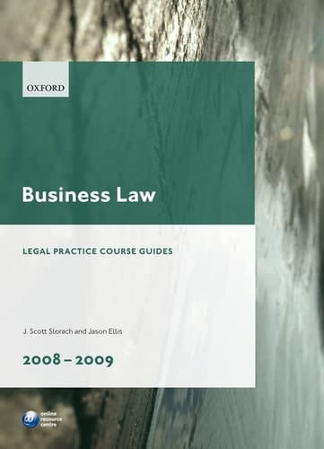 Business Law 2008-2009 (Blackstone Legal Practice Course Guide)