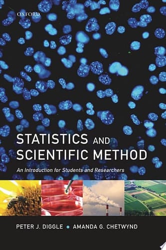 Statistics and Scientific Method: An Introduction for Students and Researchers