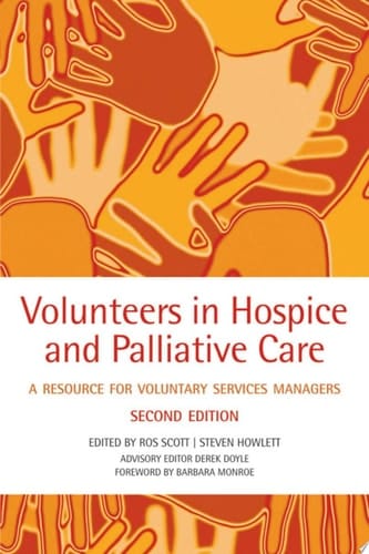 Volunteers in hospice and palliative care: A resource for voluntary service managers