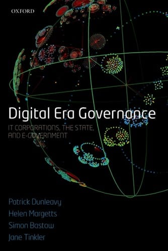 Digital Era Governance: IT Corporations, the State, and e-Government