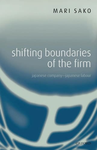 Shifting Boundaries of the Firm Japanese Company - Japanese Labour