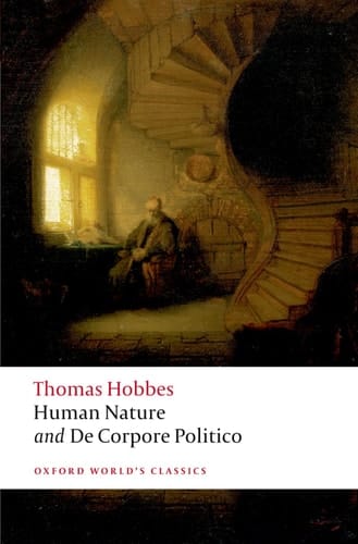 The Elements of Law, Natural and Politic: Part I: Human Nature; Part II: De Corp