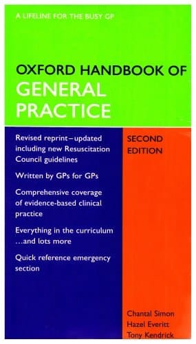 Oxford Handbook of General Practice: With Emergencies in Primary Care (Oxford Handbooks)