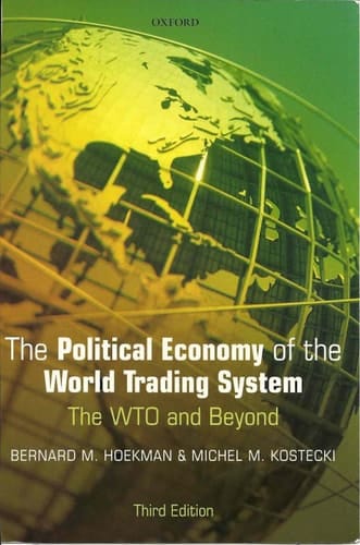 The Political Economy of the World Trading System: The WTO and Beyond, 3rd Edition