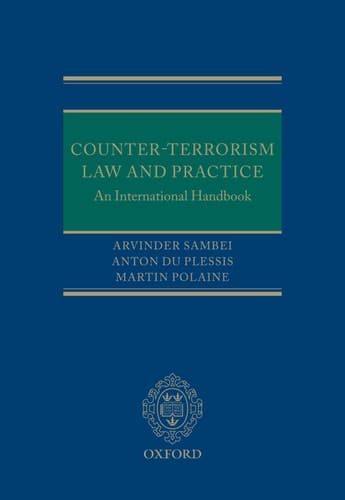 Counter-Terrorism Law and Practice: An International Handbook