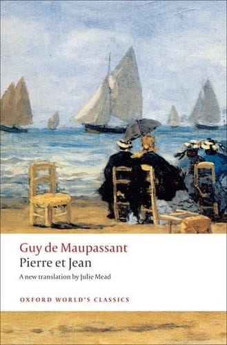 Pierre et Jean (Oxford World's Classics)