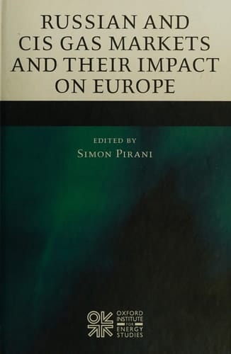 Russian and CIS Gas Markets and Their Impact on Europe